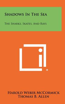 Libro Shadows In The Sea: The Sharks, Skates, And Rays - ...