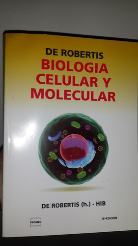Biologia Celular Y Molecular  De Robertis 16ed - Aauytzz