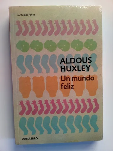 Un Mundo Feliz - Aldous Huxley