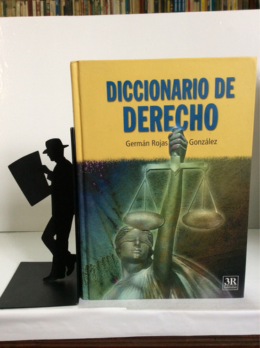 Diccionario De Derecho. Germán Rojas González