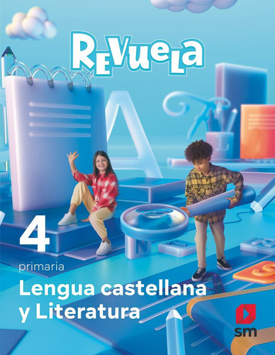 Lengua Castellana Y Literatura. 4 Primaria. Revuela, De Echevarria, Esther. Editorial Ediciones Sm, Tapa Blanda En Español