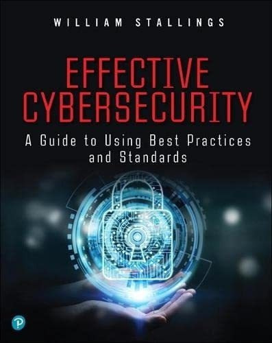 Effective Cybersecurity A Guide To Using Best..., de Stallings, William. Editorial Addison-Wesley Professional en inglés