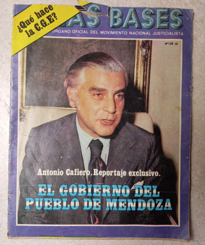 Revista Las Bases Mnj Nro 128 Cafiero/ López Rega/ Cge 1975 