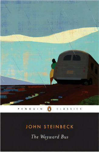 The Wayward Bus, De Steinbeck, John. Editorial Penguin Group, Tapa Blanda En Inglés