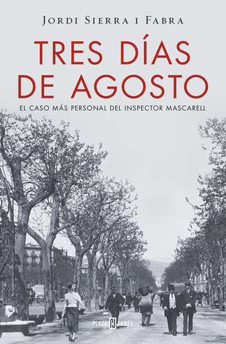 Tres Días De Agosto (inspector Mascarell 7) (libro Original)