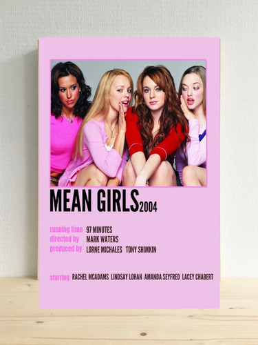 Cuadro Chicas Pesadas Mean Girls Pelicula Regalo 20x30