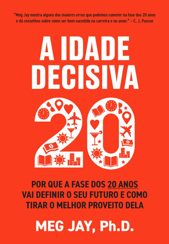 Livro A Idade Decisiva Por Meg Jay Com Capa Mole De 2024 Editora Sextante