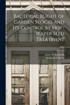 Libro Bacterial Blight Of Garden Stocks And Its Control B...