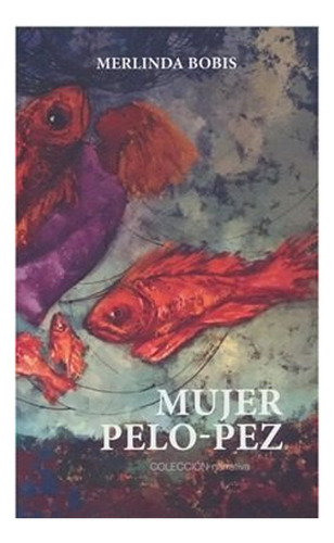 Libro Mujer Pelo-pez