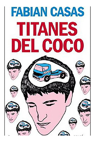 Titanes Del Coco - Casas Fabian - Planeta - #l