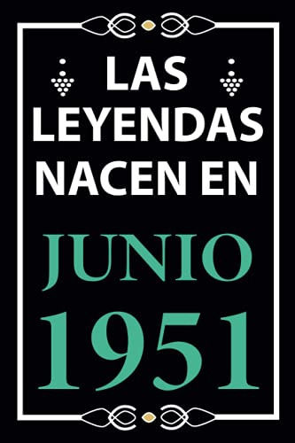 Las Leyendas Nacen En Junio 1951: Regalo De Cumpleaños Perfe