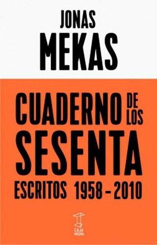 Cuaderno De Los Sesenta - Jonas Mekas