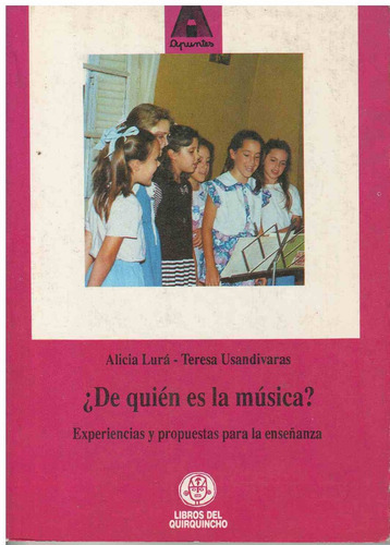 De Quien Es La Musica, De Lura, Alicia. Editorial Coquena, Tapa Tapa Blanda En Español