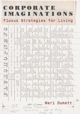 Libro Corporate Imaginations : Fluxus Strategies For Livi...