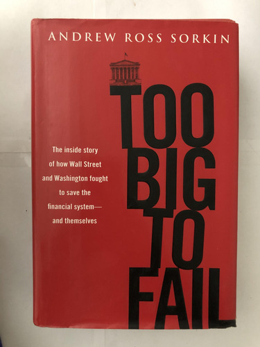 Andrew Ross Sorkin - Too Big To Fall (Usado)
