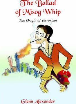 Libro The Ballad Of Misog Whip : The Origin Of Terrorism ...