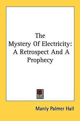 Libro The Mystery Of Electricity : A Retrospect And A Pro...