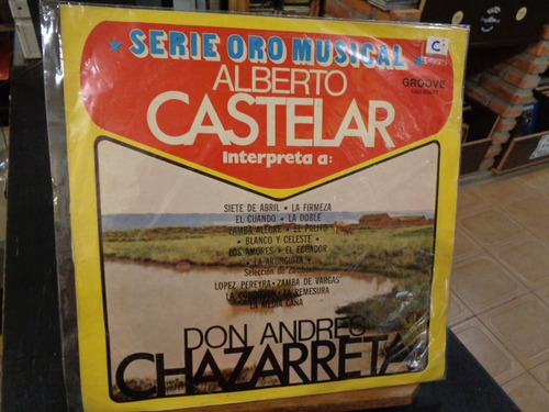 Alberto Castelar  Interpreta Chazarreta Vinilo R