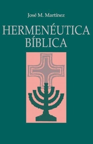 Edicion Espanola De Hermeneutica Biblica