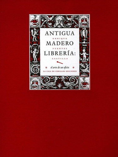 Antigua Libreria Madero: El Arte De Un Oficio