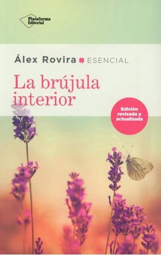 La Brújula Interior, De Rovira Celma Alex. Plataforma Editorial, Tapa Blanda, Edición 1 En Español, 2019