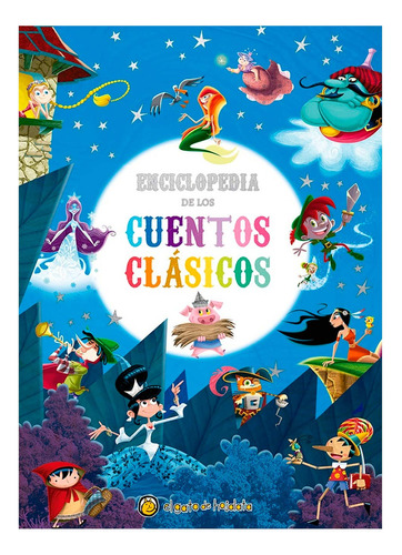 Enciclopedia De Los Cuentos Clásicos: No Aplica, De El Gato De Hojalata. Serie No Aplica, Vol. 1. Editorial El Gato De Hojalata, Tapa Dura, Edición 1 En Español, 2023