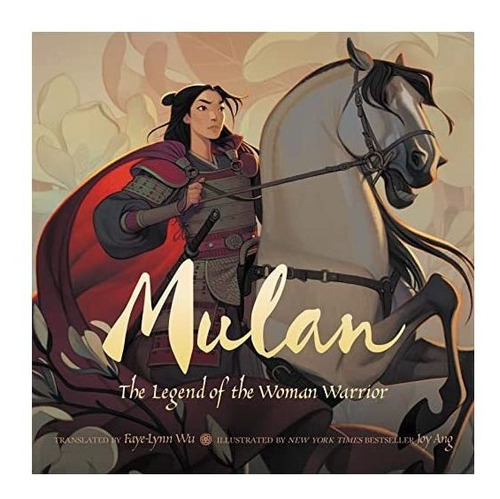 Mulan: La Leyenda De La Mujer Guerrera, Tapa Dura, 10 De Sep