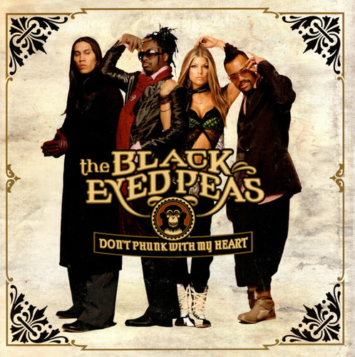 Cd Don't Phunk With My Heart (black Eyed Peas) Estándar