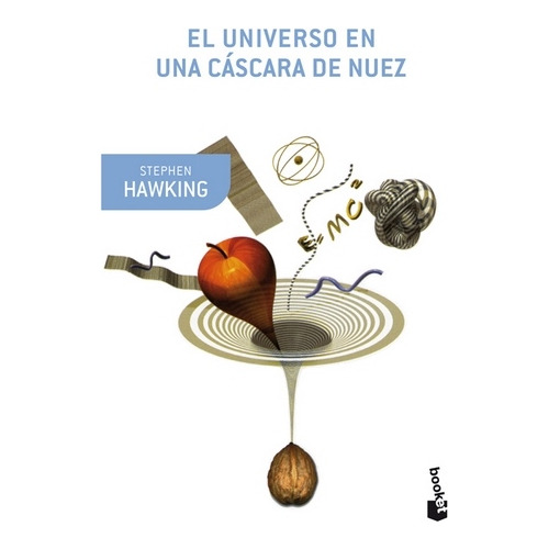 El Universo En Una Cascara De Nuez