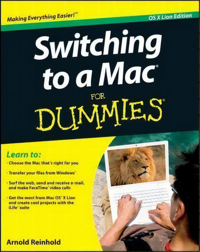 Switching To A Mac For Dummies, De Arnold Reinhold. Editorial John Wiley & Sons Inc, Tapa Blanda En Inglés