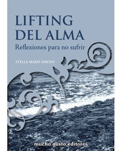 Libro Lifting Del Alma De Stella Maria Sironi (26)