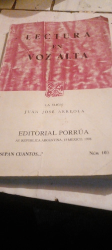 Libro Lectura En Voz Alta Juan José Arreola Porrua