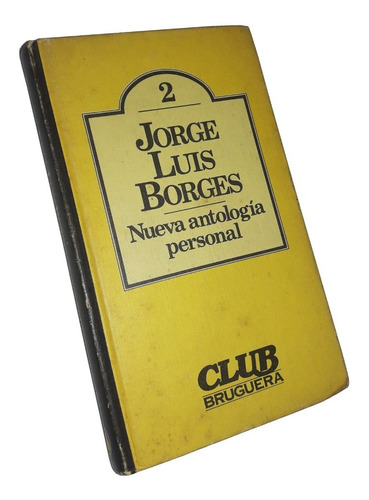 Nueva Antologia Personal - Jorge Luis Borges / Club Bruguera