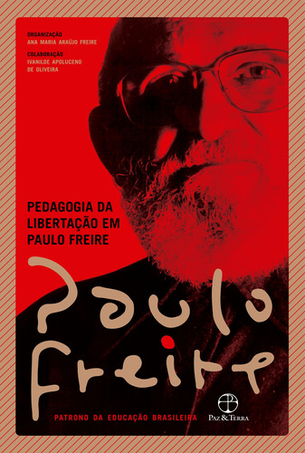 Pedagogia da libertação em Paulo Freire, de Freire, Ana Maria Araujo. Editora Paz e Terra Ltda., capa mole em português, 2021