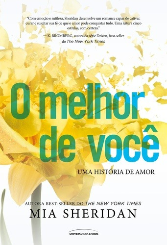 O melhor de você, de Sheridan, Mia. Editorial Universo dos Livros Editora LTDA, capa mole em português, 2018