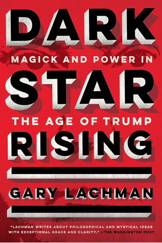 Libro: Dark Star Rising: Magick And Power In The Age Of