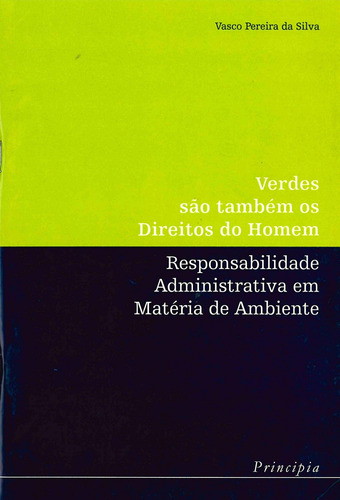 Libro Verdes Sao Os Direitos Do Homem - Pereira Da Silva, Va