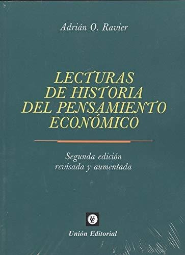 Lecturas Del Pensamiento Económico (2.ª Edición), De Adrián O. Ravier. Union Editorial, Tapa Blanda En Español, 2018