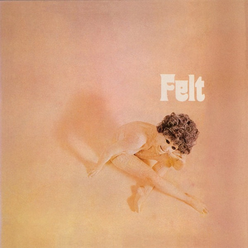 Felt - Felt 1971 (lacrado)