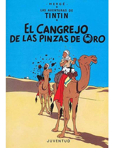 Tintin 09 El Cangrejo De Las Pinzas De Oro - Hergé