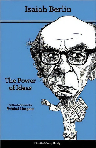 The Power Of Ideas, De Isaiah Berlin. Editorial Princeton University Press, Tapa Blanda En Inglés