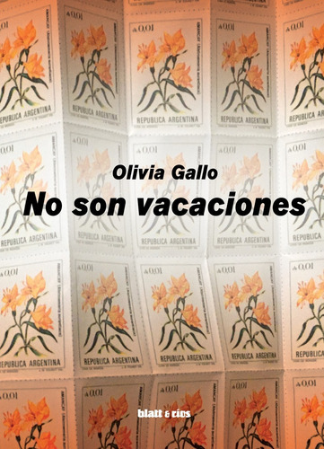 No Son Vacaciones - Olivia Gallo 