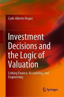 Libro Investment Decisions And The Logic Of Valuation : L...