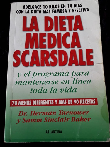 La Dieta Médica Scarsdale ][ Dr.h. Tarnower, S.s. Baker