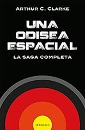 Una Odisea Espacial: La Saga Completa (best Seller) / Arthur