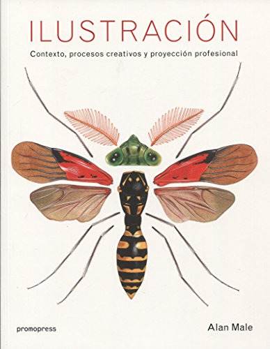 Libro Ilustracion Contexto Procesos Creativos Y Proyeccion P