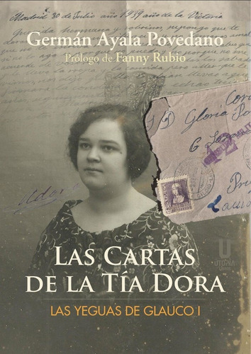 Las Cartas De La Tãâa Dora, De Ayala Povedano, Germán. Editorial Utopía Libros, Tapa Blanda En Español