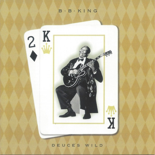 B.b. King  Deuces Wild Cd