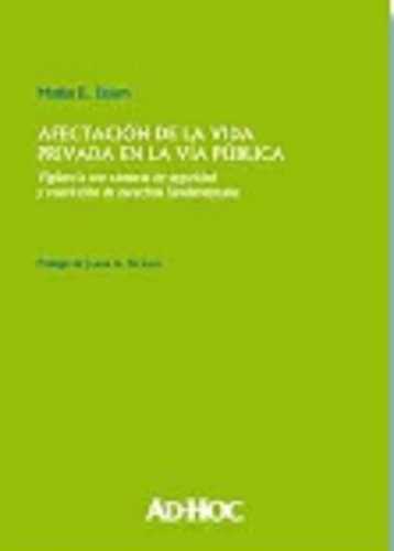 Afectación De La Vida Privada En La Vía Pública Eidem