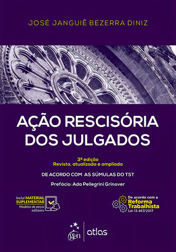 Ação Rescisória dos Julgados - 3ª Edição 2017, de Diniz, José Janguiê Bezerra. Editorial Editora Atlas Ltda., capa mole em português, 2017